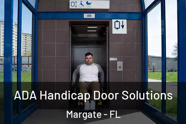 ADA Handicap Door Solutions Margate - FL