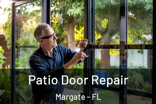 Patio Door Repair Margate - FL