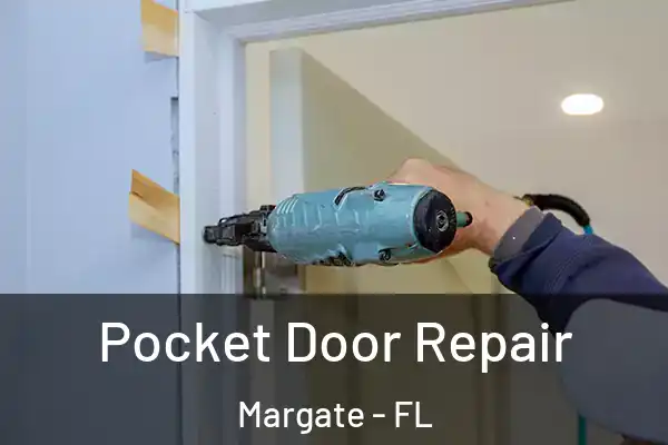 Pocket Door Repair Margate - FL
