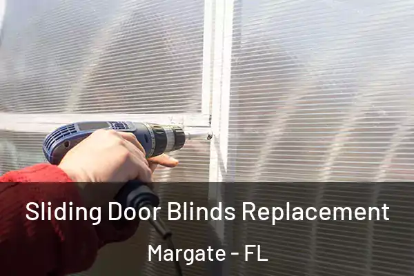  Sliding Door Blinds Replacement Margate - FL