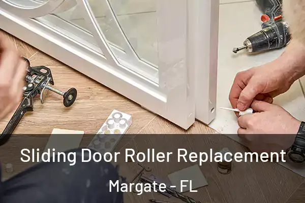 Sliding Door Roller Replacement Margate - FL