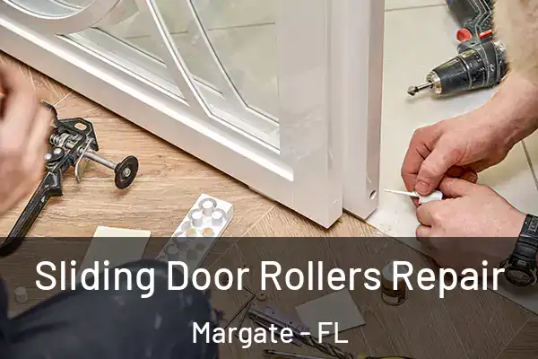 Sliding Door Rollers Repair Margate - FL