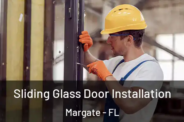 Sliding Glass Door Installation Margate - FL